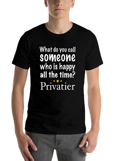 Happy All The Time T-Shirt