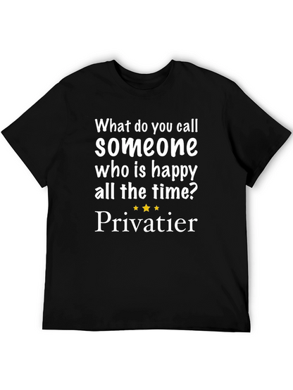 Happy All The Time T-Shirt