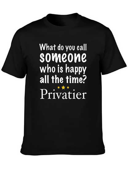 Happy All The Time T-Shirt