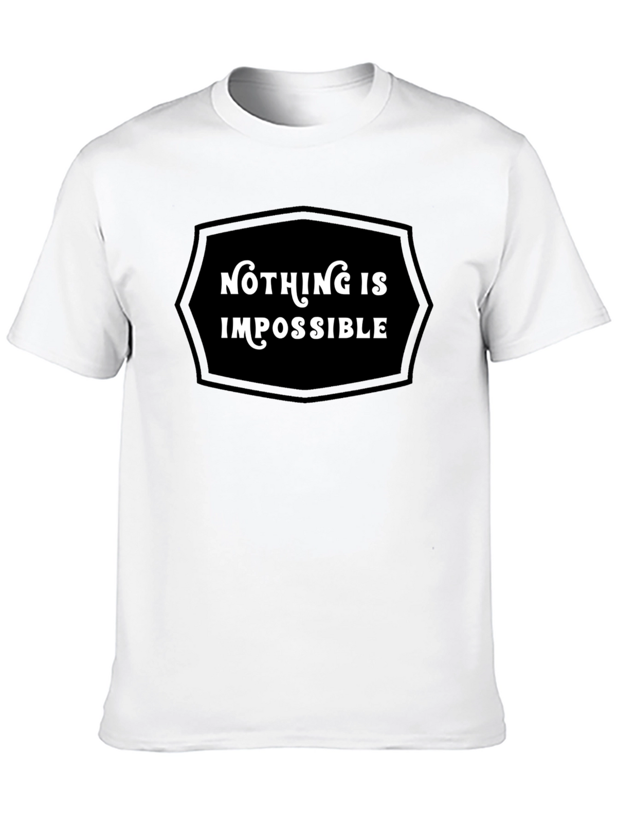 Nothing Is Impossible Graphic Tee - Motivational Shirt