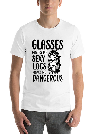 Glasses Makes Me Sexy Locs T-Shirt