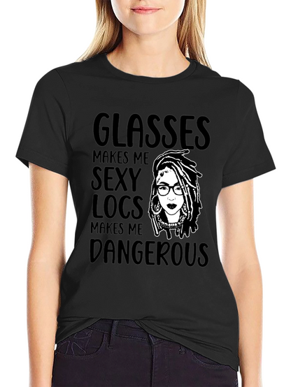 Glasses Makes Me Sexy Locs T-Shirt