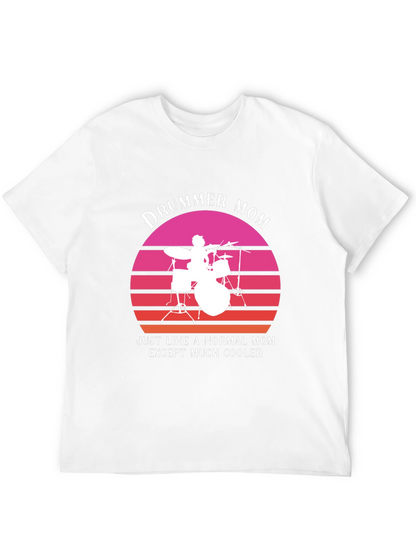 Drummer Mom T-Shirt - Cool Mom Edition!