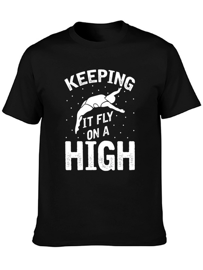 Keeping It Fly On A High T-Shirt
