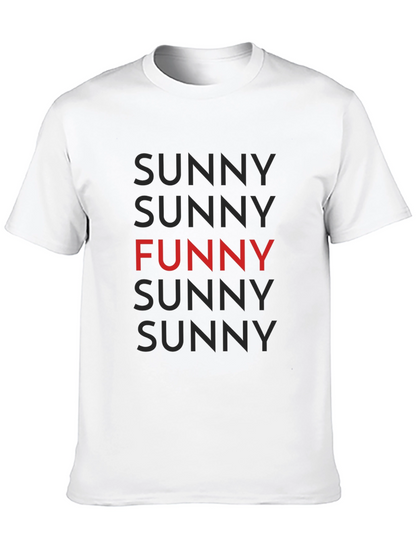 Funny Sunny T-Shirt - Unique Graphic Tee