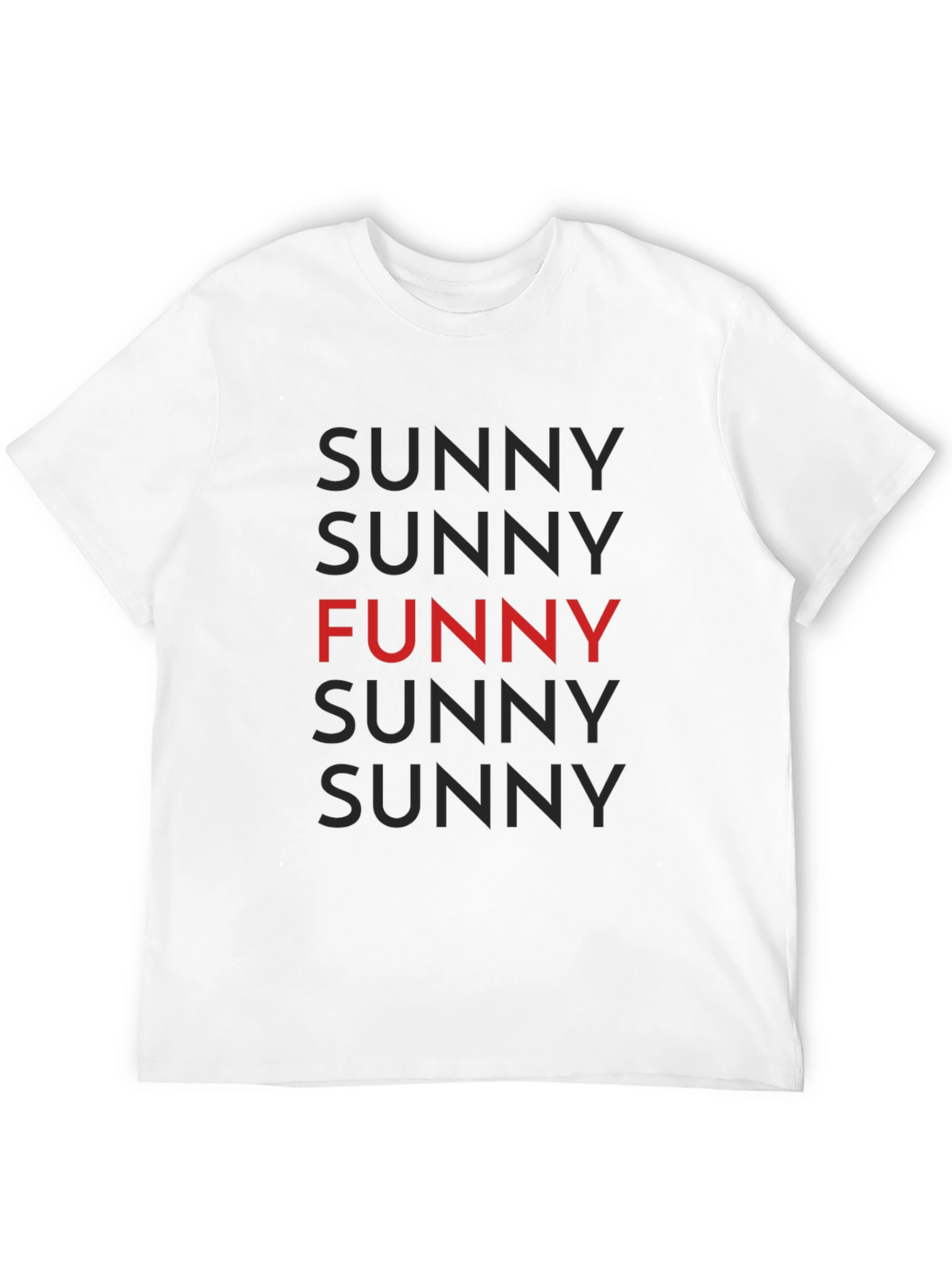 Funny Sunny T-Shirt - Unique Graphic Tee