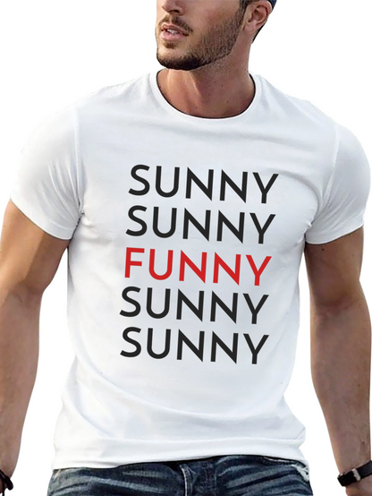 Funny Sunny T-Shirt - Unique Graphic Tee