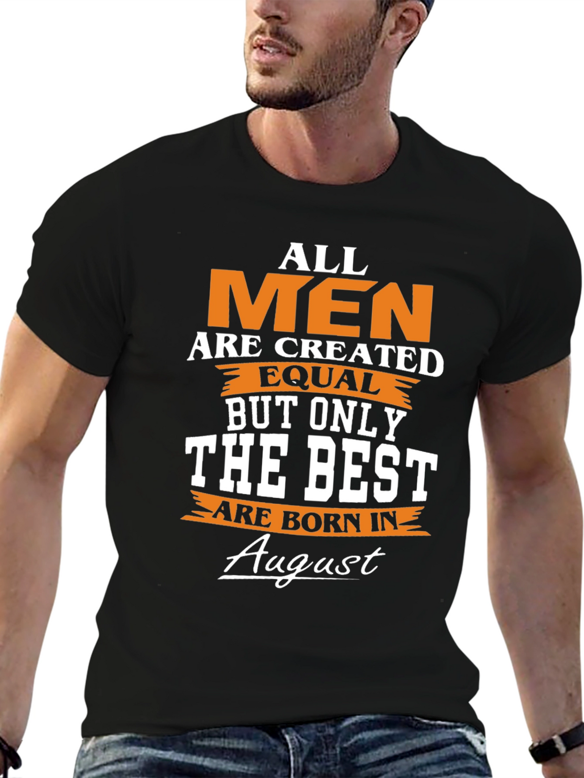Born in August Mens T-Shirt