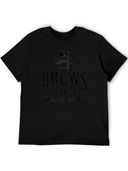 Brew Before I Do Black T-Shirt