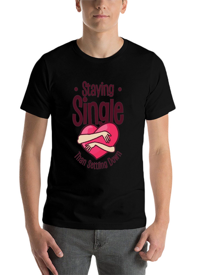 Staying Single Graphic Tee