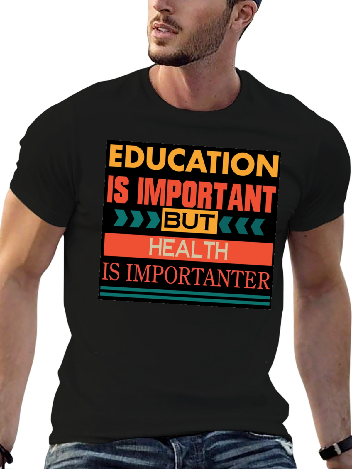 Education vs. Health T-Shirt: Importantanter