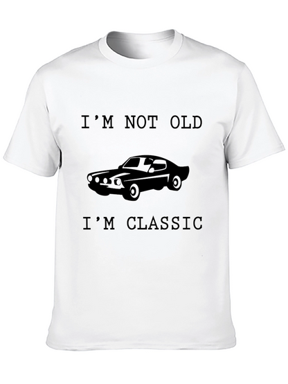 Im Not Old Im Classic Car T-Shirt