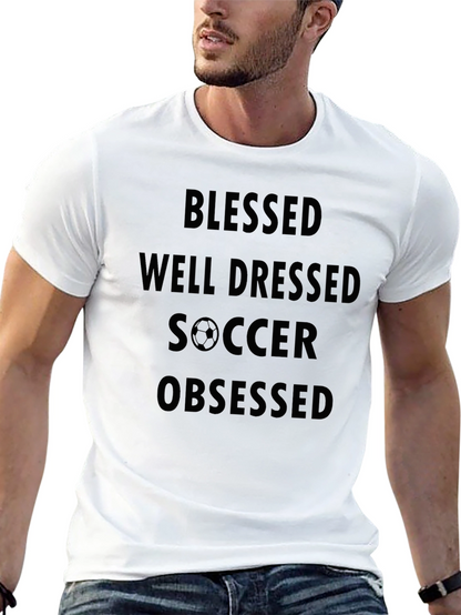 Blessed Well Dressed Soccer Obsessed T-Shirt