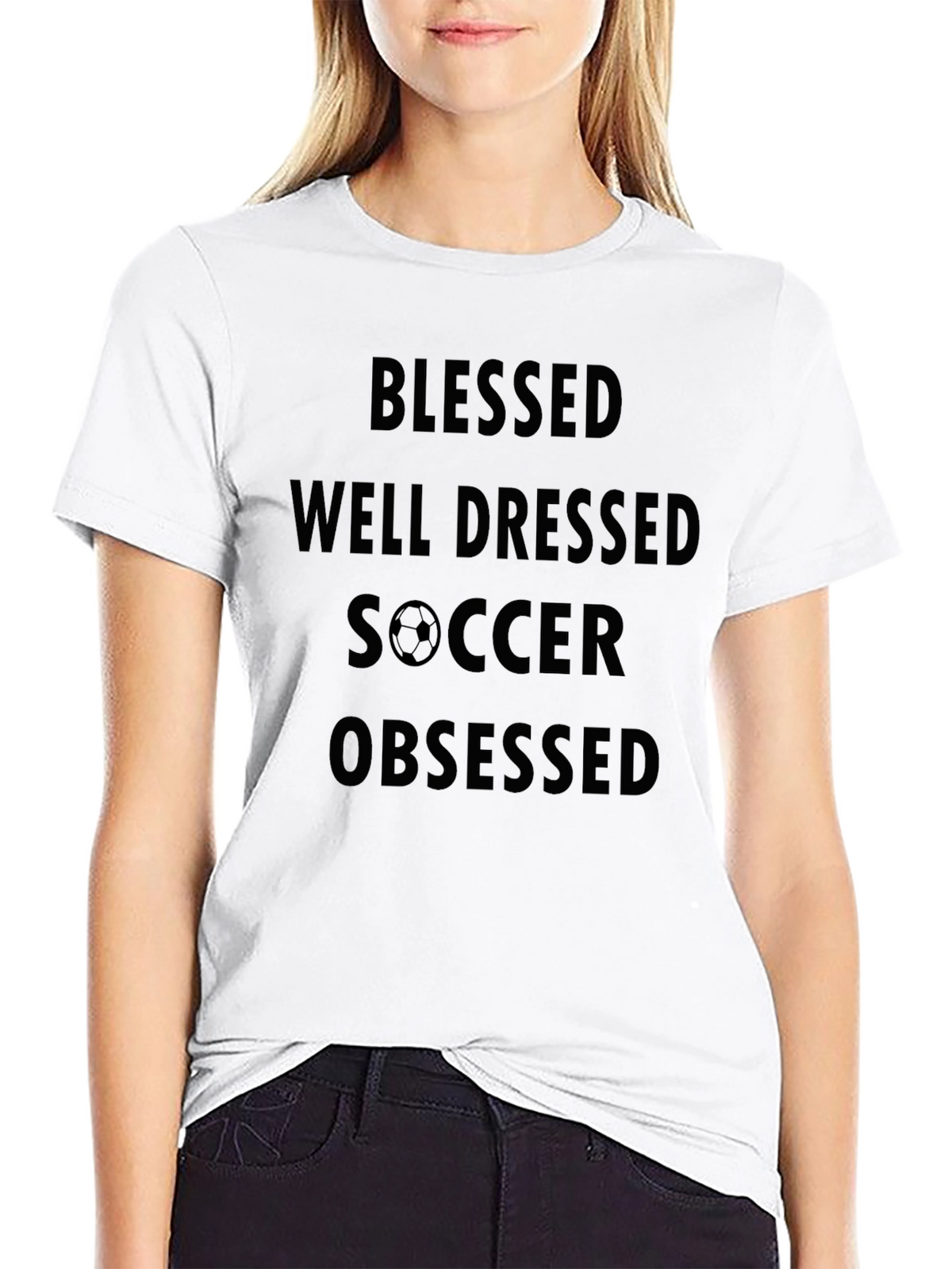 Blessed Well Dressed Soccer Obsessed T-Shirt