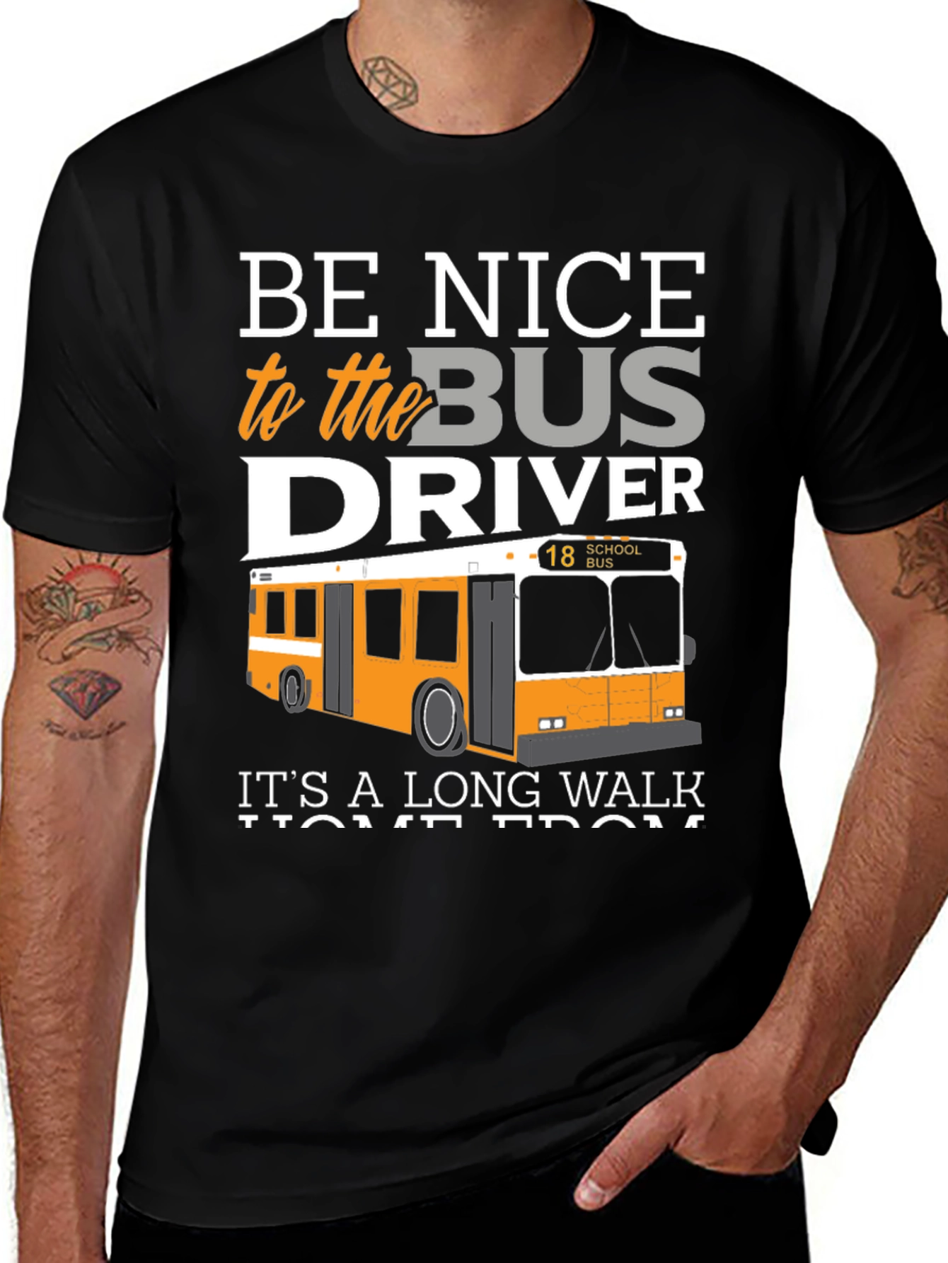 Be Nice to the Bus Driver T-Shirt