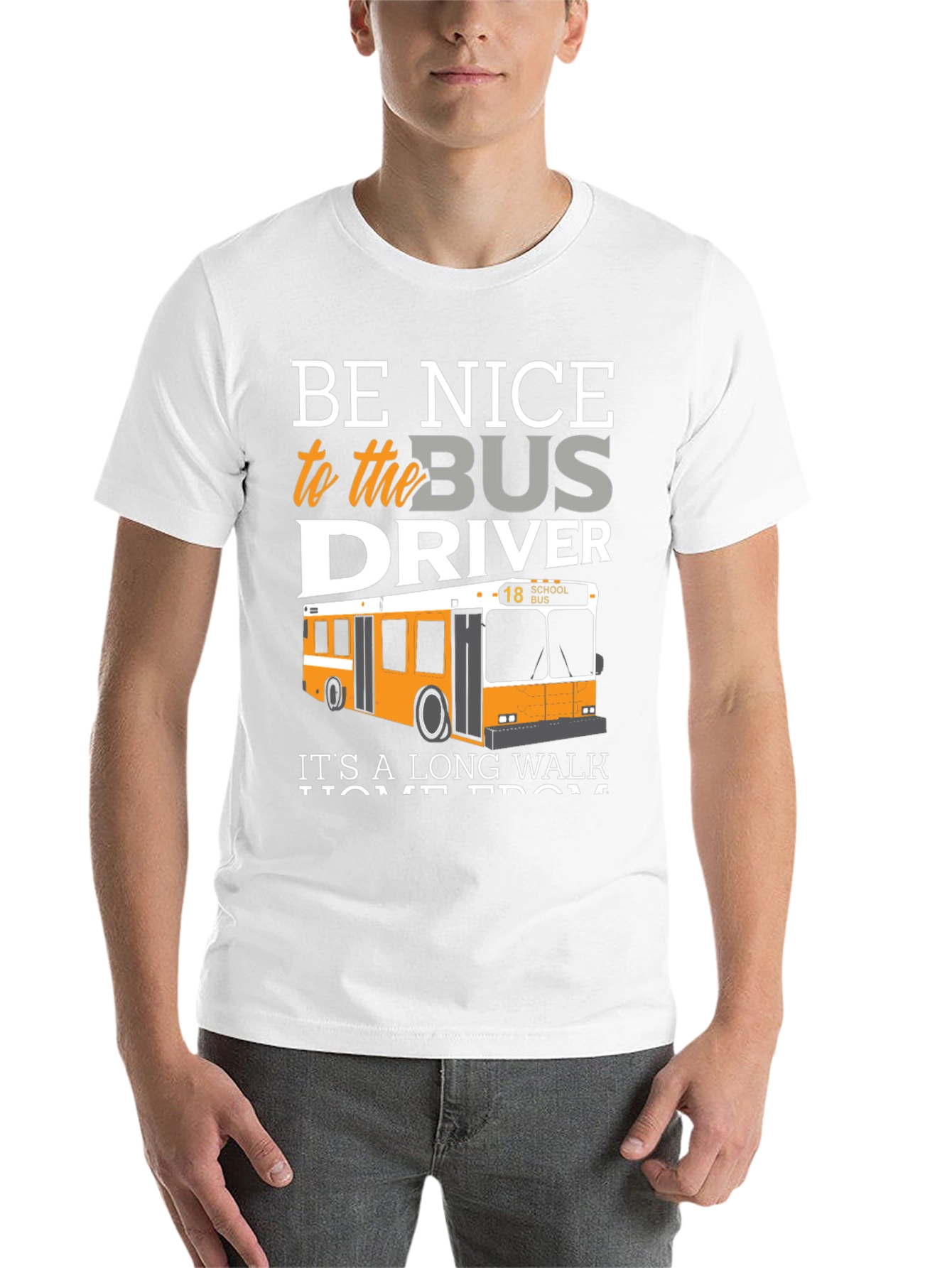 Be Nice to the Bus Driver T-Shirt