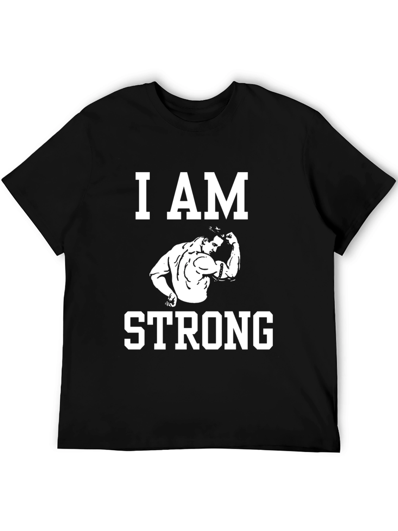 I AM STRONG Graphic T-Shirt