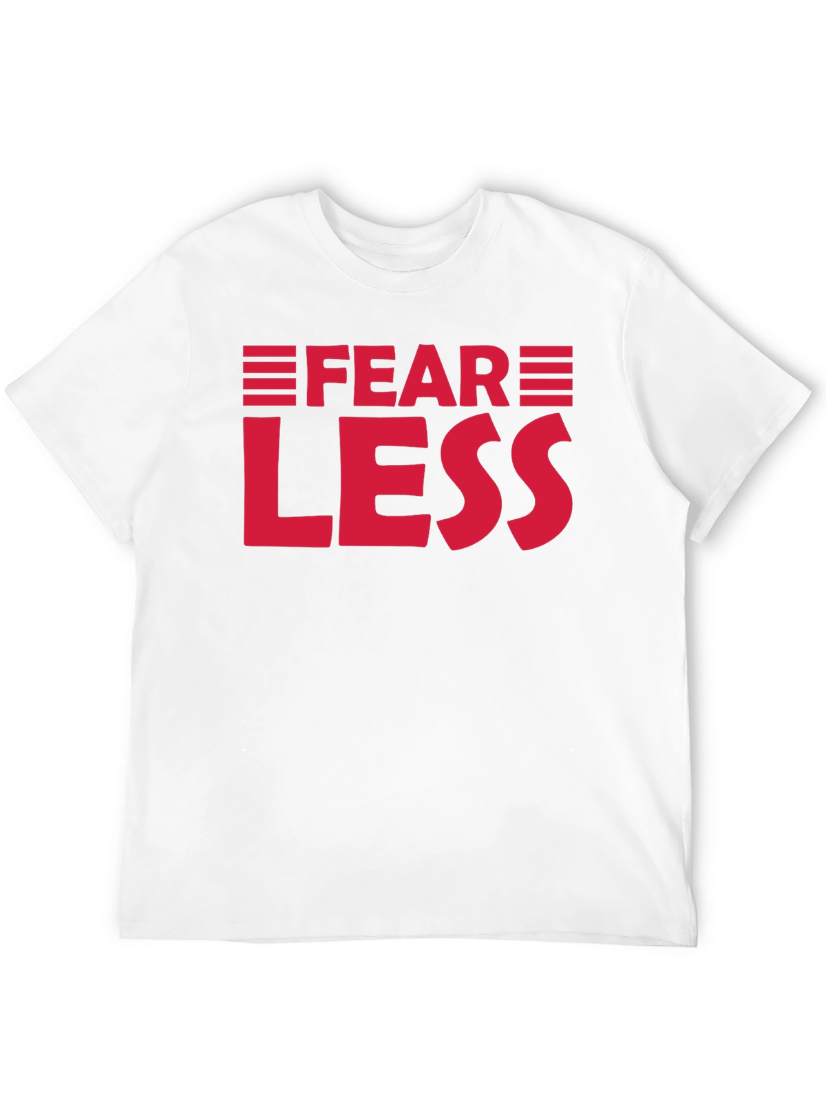 Fear Less Graphic Tee - Motivational Shirt
