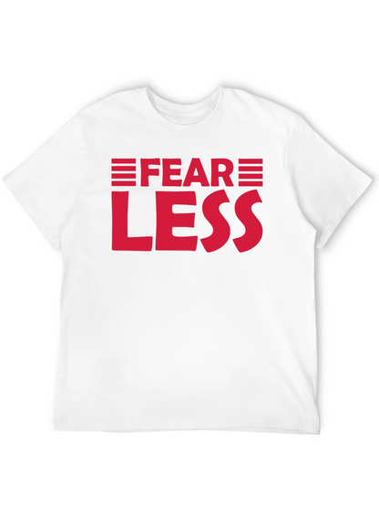Fear Less Graphic Tee - Motivational Shirt