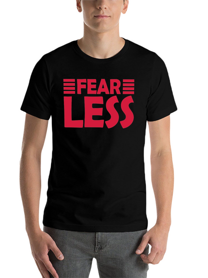 Fear Less Graphic Tee - Motivational Shirt