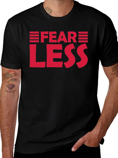 Fear Less Graphic Tee - Motivational Shirt