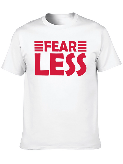 Fear Less Graphic Tee - Motivational Shirt