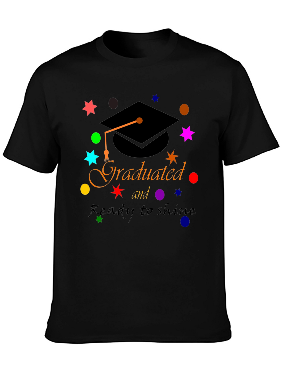 Graduated & Ready to Shine T-Shirt