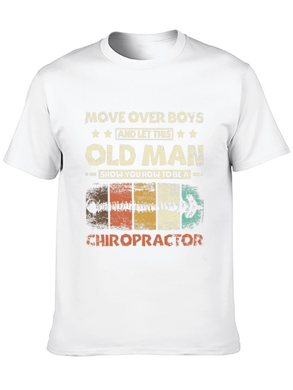 Old Man Chiropractor Graphic T-Shirt