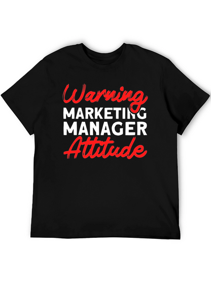 Warning Marketing Manager Attitude T-Shirt