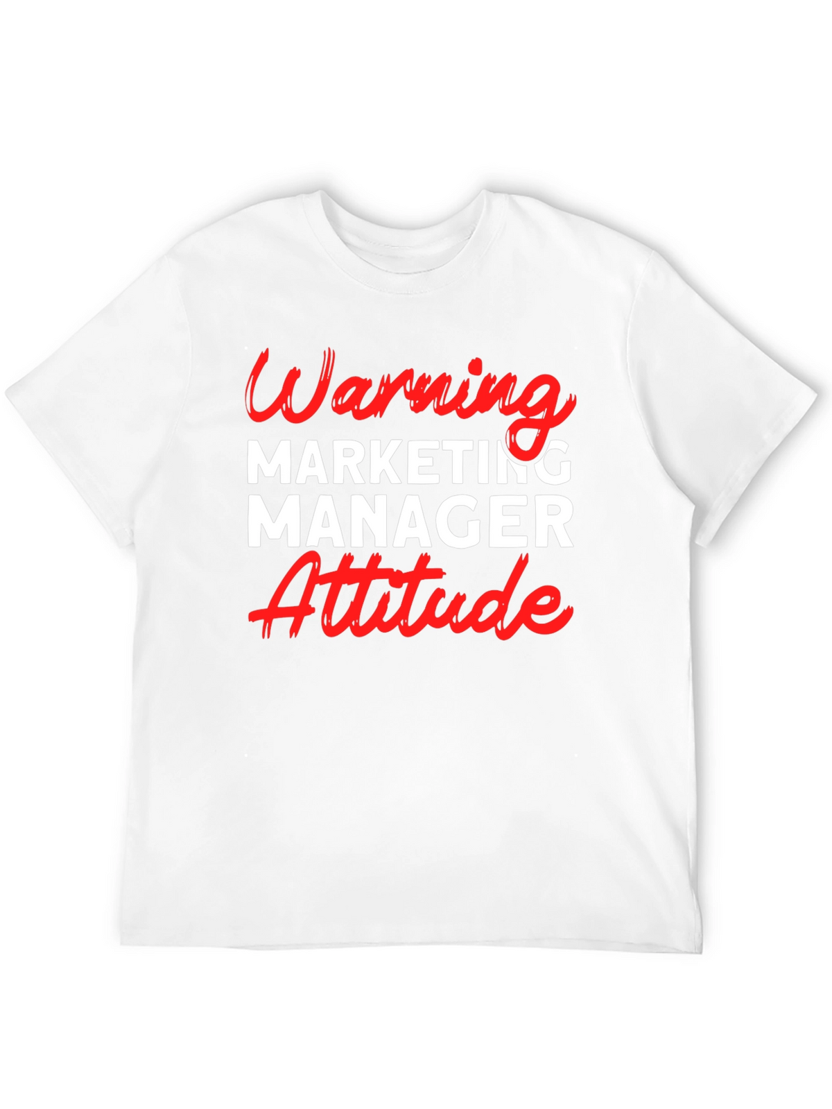 Warning Marketing Manager Attitude T-Shirt