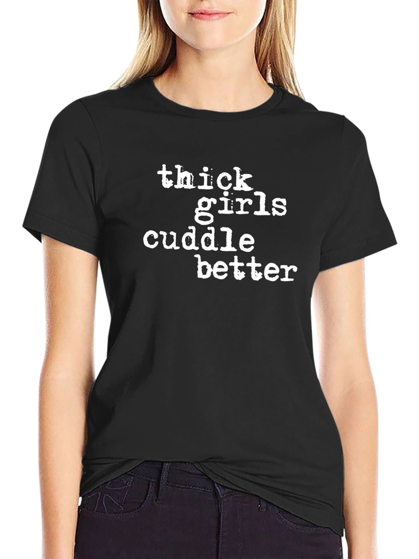 Thick Girls Cuddle Better Graphic Tee